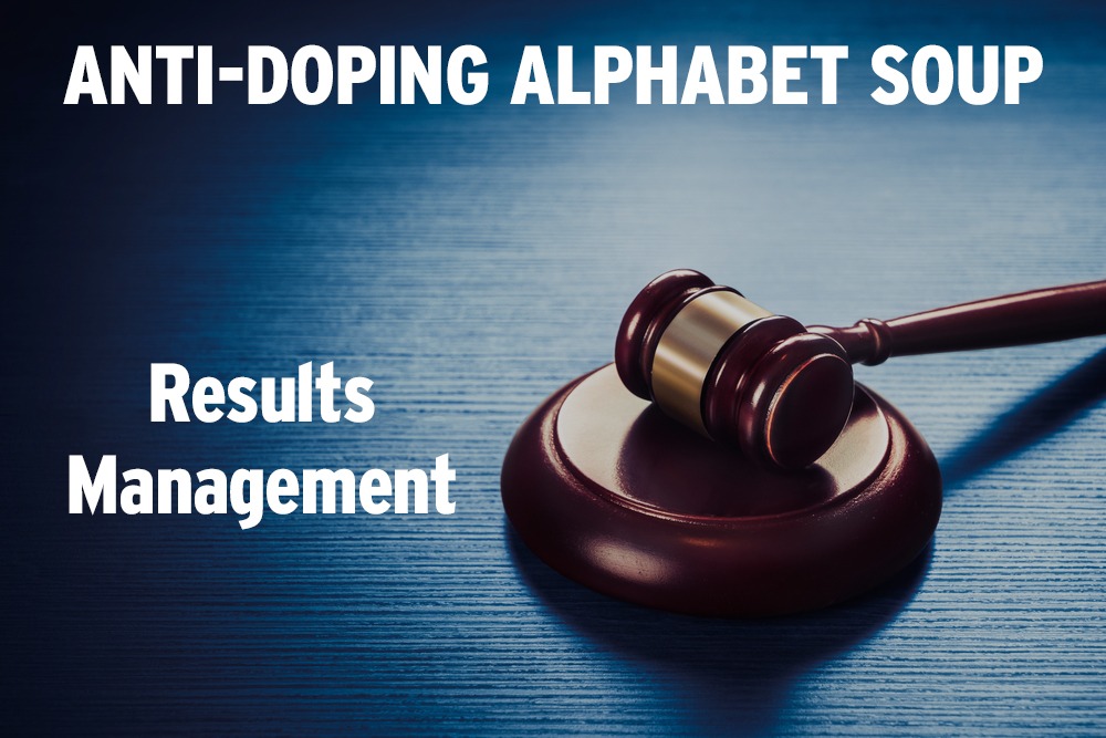 Anti-Doping Alphabet Soup: Results Management with image of gavel.