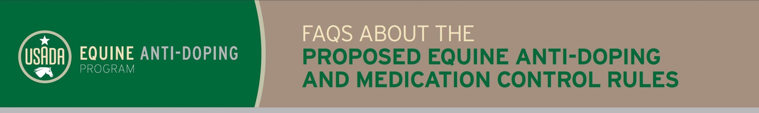 FAQs about the Propsed Equine Anti-doping and Medicatino Control Rules header image.