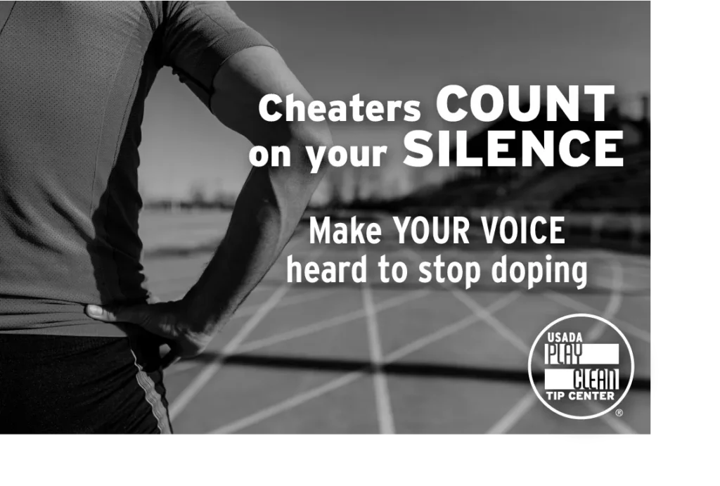 Cheaters count on your silence. Make your voice heard to stop doping.