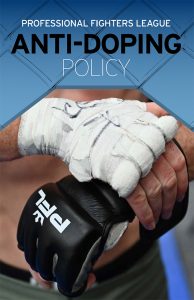 Professional Fighters League Anti-Doping Policy.