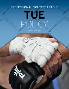 Professional Fighters League TUE Policy.