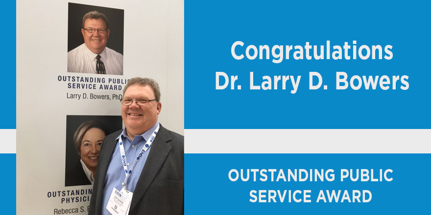 congratulation dr. larry d. bowers, outstanding service award