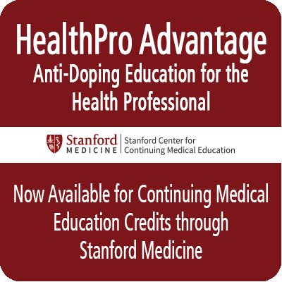 HealthPro Advantage anti-doping education for the health professional - now available for continuing medical education credits through stanford medicine.